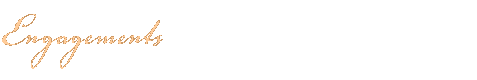 Engagements